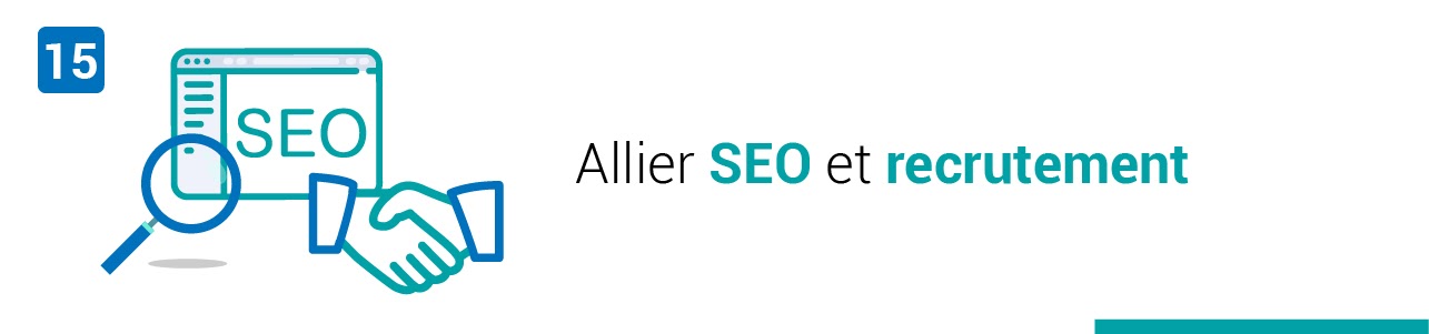 Tendance #15 : Allier SEO et recrutement