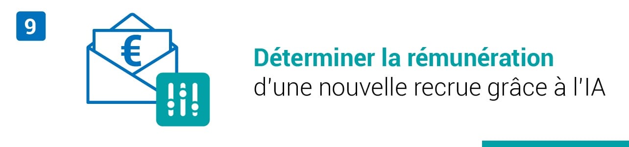 Déterminer la rémunération d'une nouvelle recrue grâce à l'intelligence artificielle