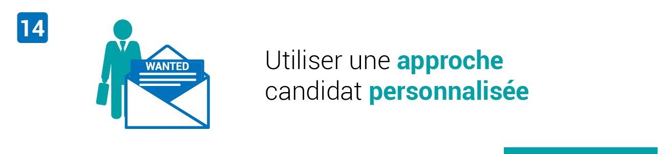 Tendance #14 : Utiliser une approche candidat personnalisée