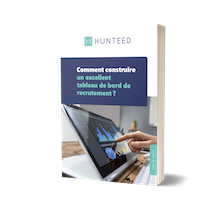 Ebook :Comment construire un tableau de bord de recrutement ?